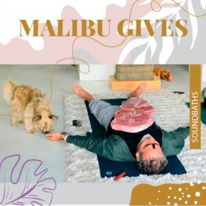 Malibu Gives